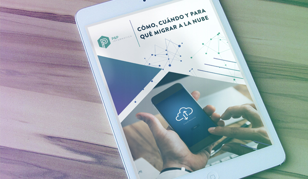 Descargable: Cómo, cuándo y para qué migrar a la nube